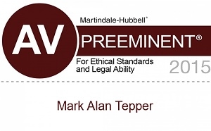 Martindale-Hubbell AV Preeminent awarded to Mark A Tepper 